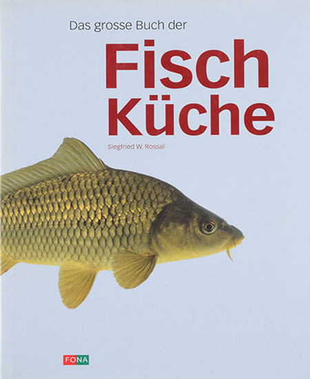 Couverture du livre de Siegfried W. Rossal - Fisch Küche